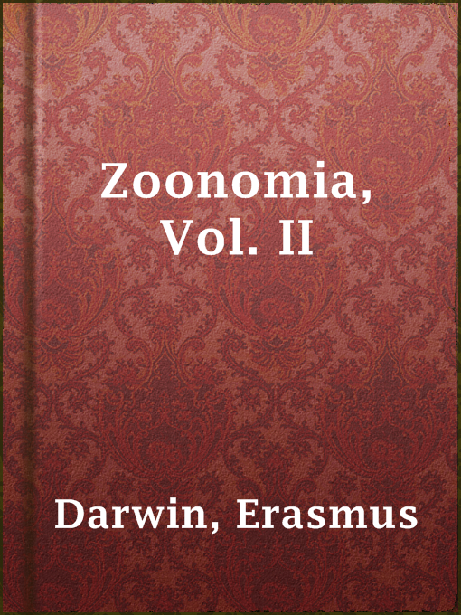 Title details for Zoonomia, Vol. II by Erasmus Darwin - Available